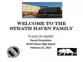 WELCOME TO THE STRATH HAVEN FAMILY