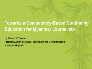 Towards a Competency-Based Continuing Education for Myanmar Journalists