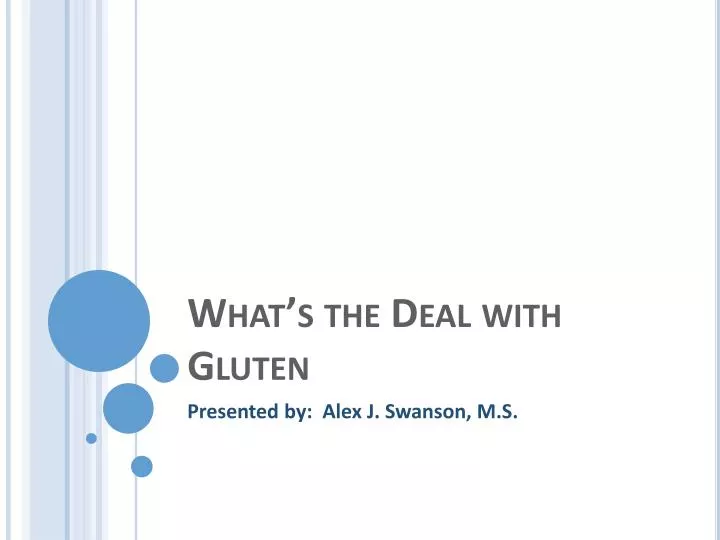 what s the deal with gluten