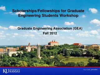 Scholarships/Fellowships for Graduate Engineering Students Workshop