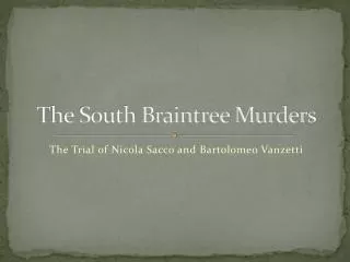 The South Braintree Murders