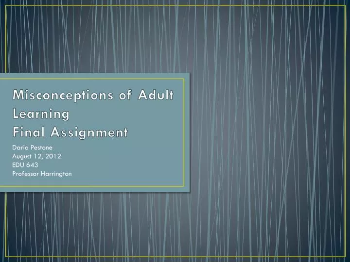 misconceptions of adult learning final assignment