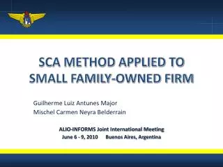 SCA METHOD APPLIED TO SMALL FAMILY-OWNED FIRM