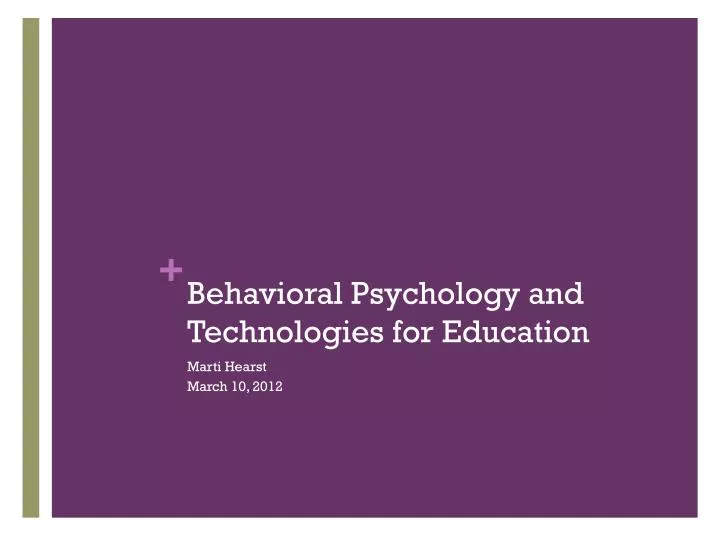 behavioral psychology and technologies for education