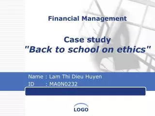Financial Management Case study &quot;Back to school on ethics&quot;