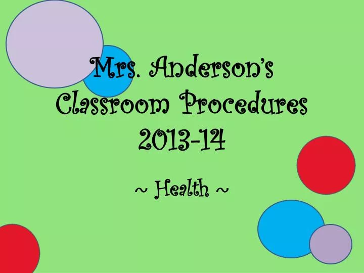 mrs anderson s classroom procedures 2013 14