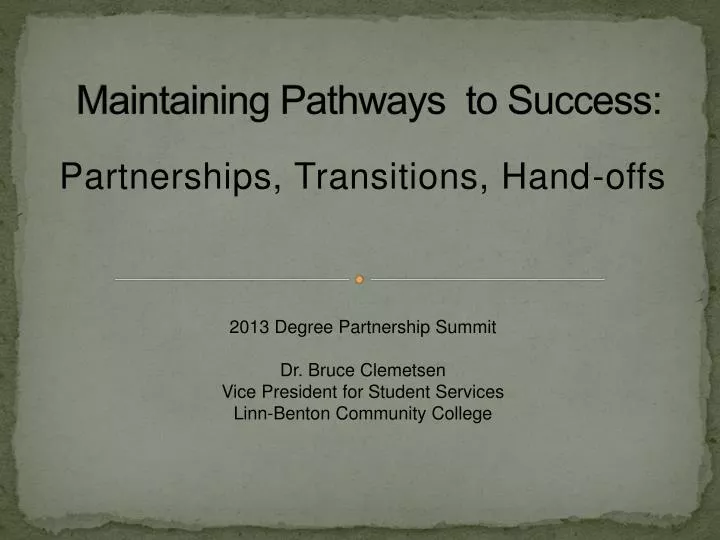 maintaining pathways to success