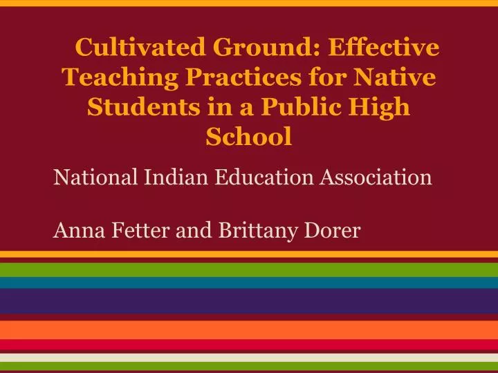 cultivated ground effective teaching practices for native students in a public high school