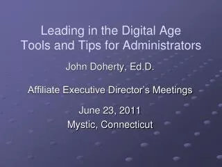 Leading in the Digital Age Tools and Tips for Administrators