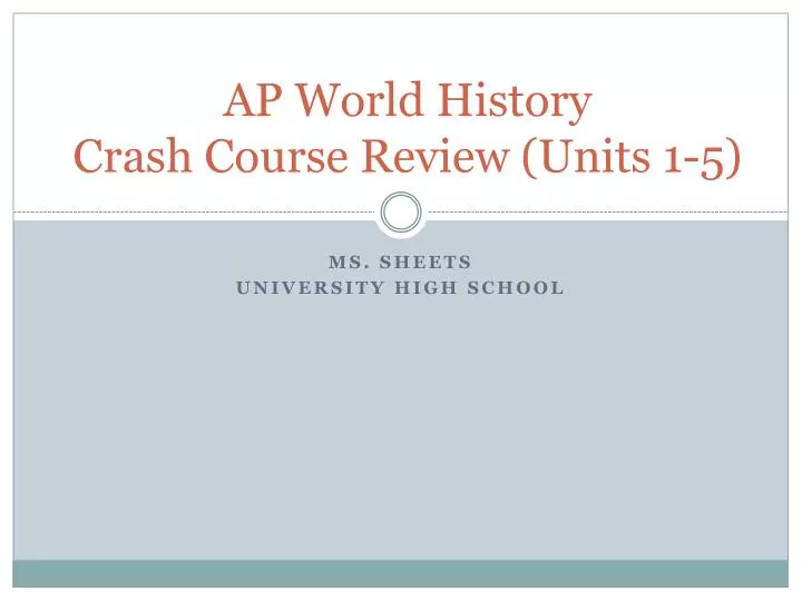 ap world history crash course review units 1 5