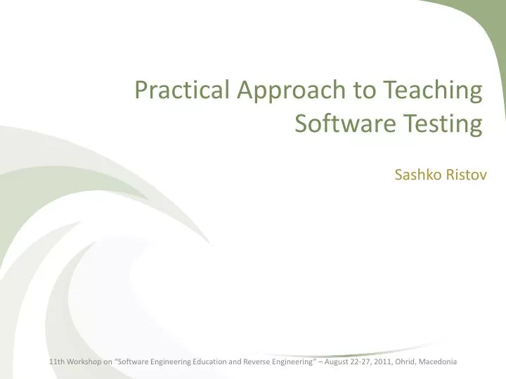 practical approach to teaching software testing