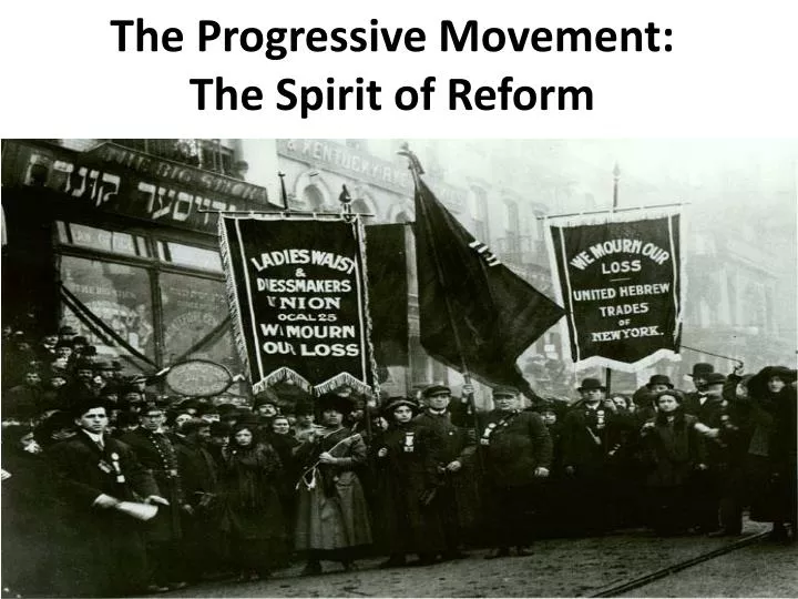 the progressive movement the spirit of reform