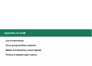 Appendix for ACM