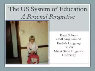 The US System of Education A Personal Perspective