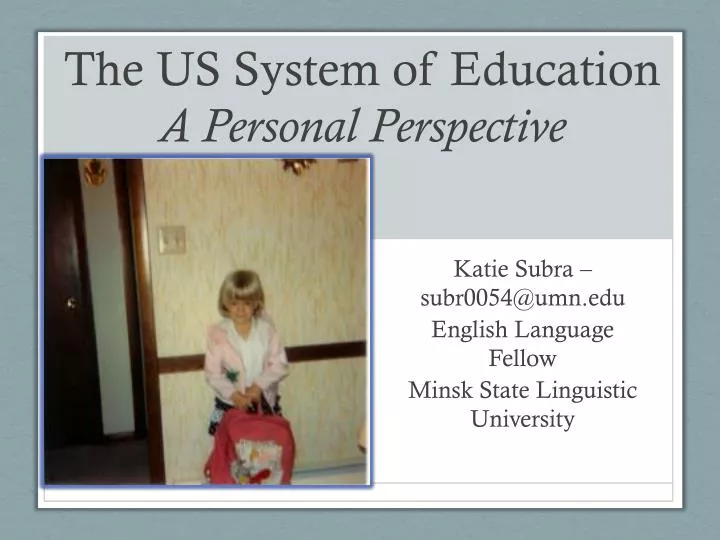 the us system of education a personal perspective