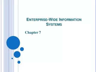 Enterprise-Wide Information Systems