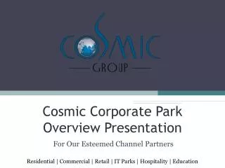 Cosmic Corporate Park Overview Presentation