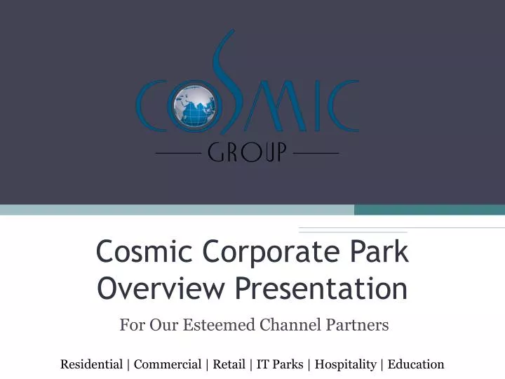 cosmic corporate park overview presentation
