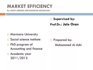 MARKET EFFICIENCY By: ELROY DIMSON AND MASSOUD MUSSAVIAN