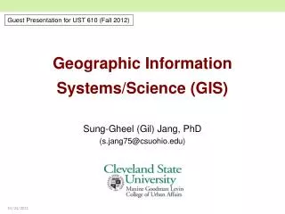 Geographic Information Systems/Science (GIS)