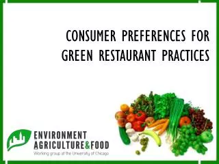 CONSUMER PREFERENCES FOR GREEN RESTAURANT PRACTICES