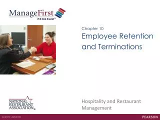 Employee Retention and Terminations