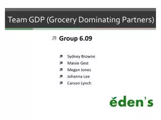 Team GDP (Grocery Dominating Partners)
