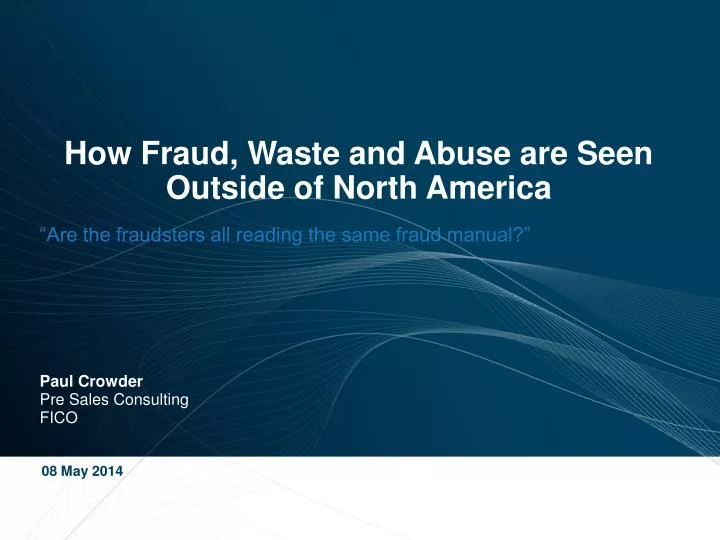 how fraud waste and abuse are seen outside of north america