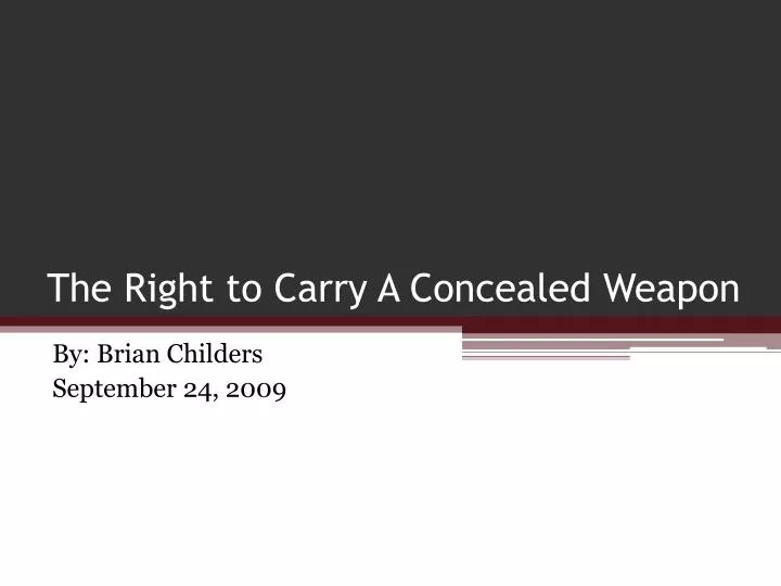 the right to carry a concealed w eapon