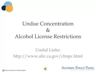 Undue Concentration &amp; Alcohol License Restrictions