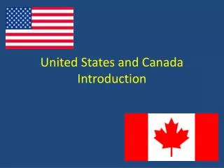 United States and Canada Introduction