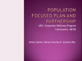 Population focused plan and partnership