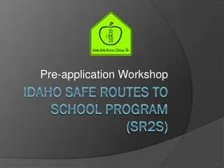 Idaho Safe Routes to School Program (SR2S)