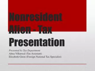 Nonresident Alien - Tax Presentation
