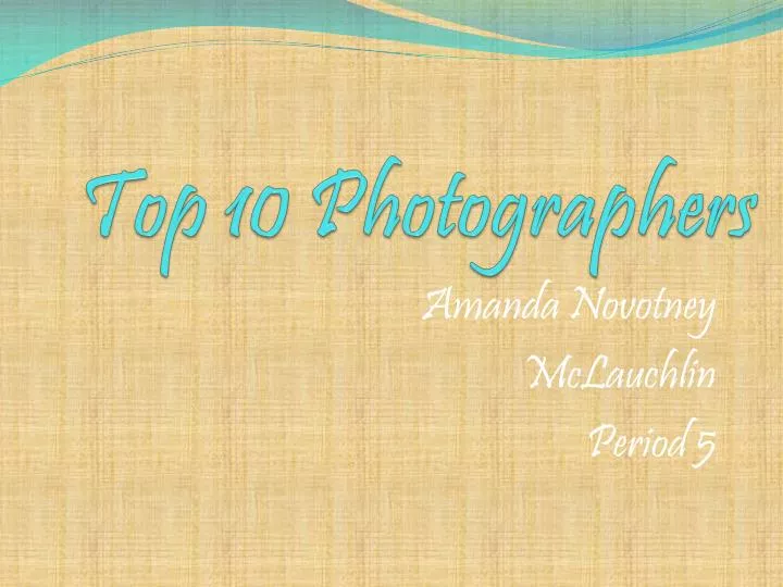 top 10 photographers