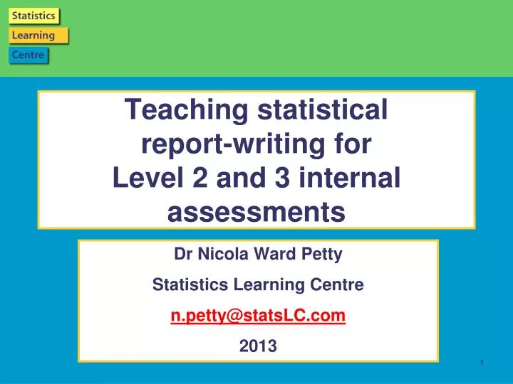 teaching statistical report writing for level 2 and 3 internal assessments
