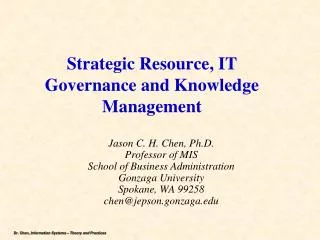 Strategic Resource, IT Governance and Knowledge Management