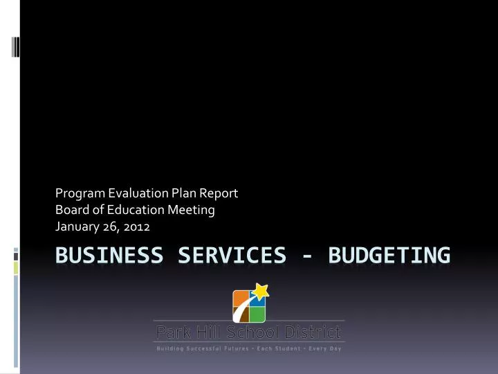 program evaluation plan report board of education meeting january 26 2012