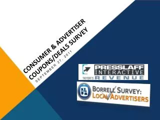 CONSUMER &amp; ADVERTISER Coupons/Deals Survey
