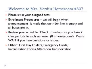 Welcome to Mrs. Verdi’s Homeroom # 807