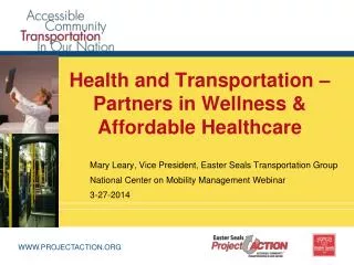 Health and Transportation – Partners in Wellness &amp; Affordable Healthcare