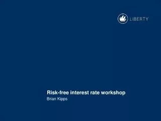Risk-free interest rate workshop