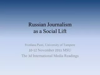 Russian Journalism as a Social Lift