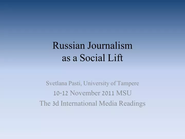 russian journalism as a social lift