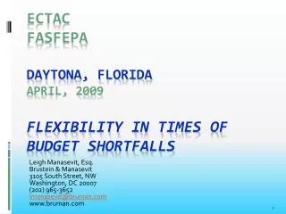 ECTAC FASFEPA Daytona, Florida April, 2009 Flexibility in Times of Budget Shortfalls