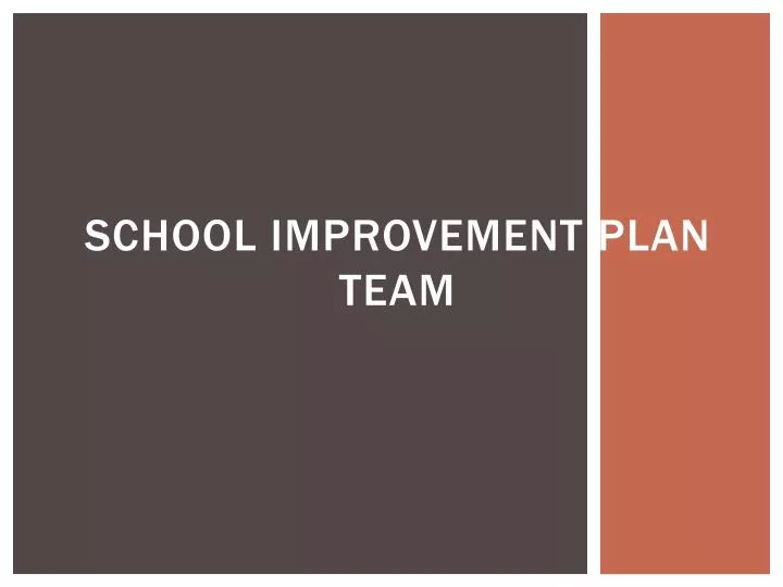 school improvement plan team