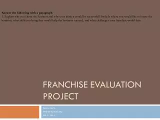 Franchise Evaluation Project