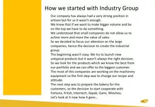 How we started with Industry Group