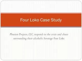 Four Loko Case Study