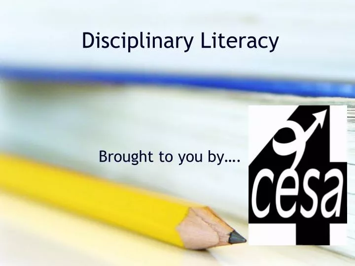 disciplinary literacy